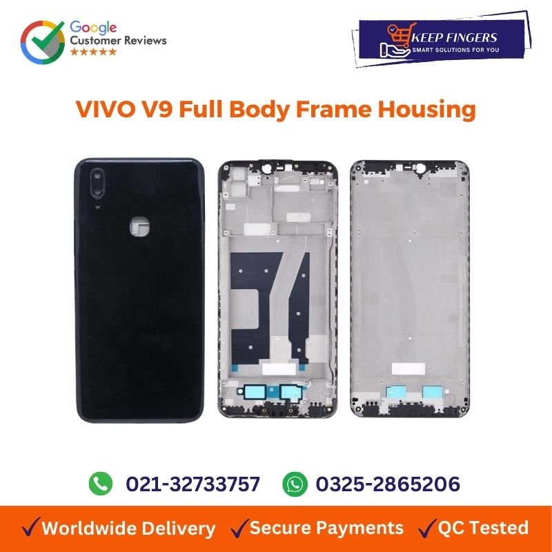 Buy Vivo V9 Full Body Frame Housing In Pakistan Keepfinger