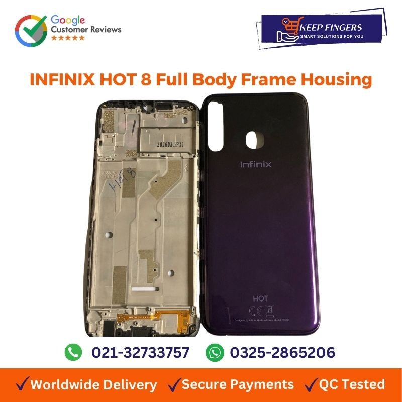 INFINIX HOT 8 Full Body Frame Housing In Pakistan Keepfinger