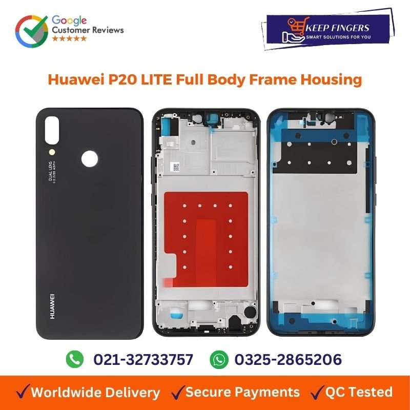 Buy Huawei P20 LITE Full Body Housing In Pakistan Keepfinger